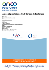 Actes et prestations ALD Cancer de l`estomac | Réseau