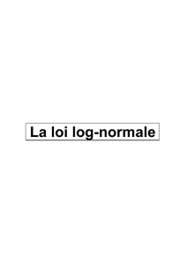 La loi log-normale - Les