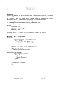 Préambule Cet exercice doit être fait SANS utiliser Eclipse, l`objectif