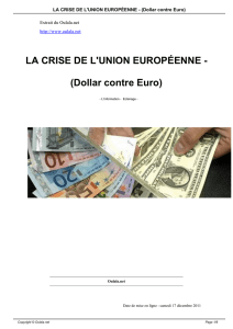 LA CRISE DE L`UNION EUROPÉENNE - (Dollar contre