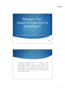 Managed Care : chance ou risque pour les psychologues?