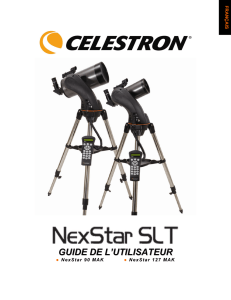 Mode d`emploi Celestron Nexstar 90 et 127 SLT