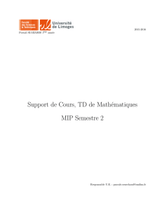 Support de Cours, TD de Mathématiques MIP Semestre 2