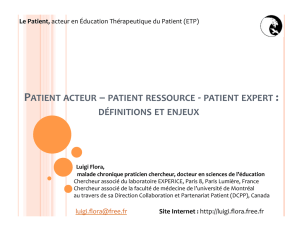 patient acteur – patient ressource -‐ patient expert