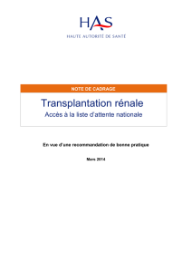 Transplantation rénale - Accès à la liste d`attente nationale