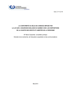 La conformité du délai de carence imposé par la Loi sur l