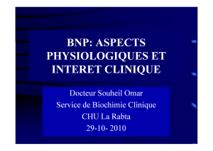 BNP: ASPECTS PHYSIOLOGIQUES ET INTERET CLINIQUE