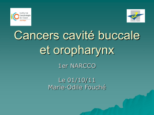 Cancers cavité buccale et oropharynx