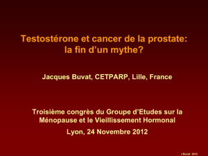 Testostérone et cancer de la prostate: la fin d`un mythe?