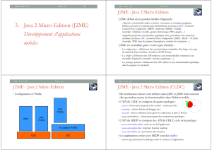 3. Java 2 Micro Edition (J2ME) Développement d`applications mobiles