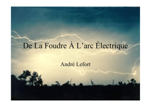 De la foudre à l`arc électrique