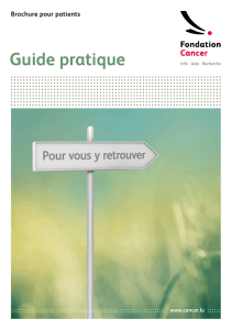 Guide pratique - Fondation Cancer