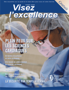 Un Centre d`excellence en soins cardiaques Une équipe de calibre