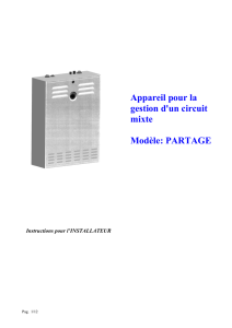 Appareil pour la gestion d`un circuit mixte Modèle: PARTAGE