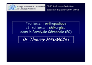 Traitements Orthopédique et Chirurgical