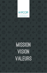 Mission • Vision • Valeurs