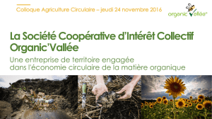 La Société Coopérative d`Intérêt Collectif Organic`Vallée