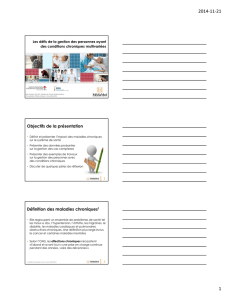 Les défis de la gestion des conditions chroniques multivariées.