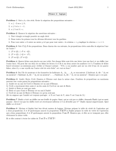 Cercle Mathematique, Année 2013/2014 1 Séance 2 : logique Probl