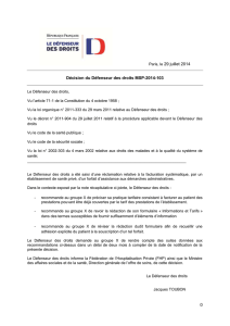 0 Paris, le 29 juillet 2014 Décision du Défenseur des droits MSP