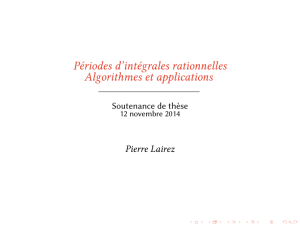 Périodes d`intégrales rationnelles Algorithmes et applications