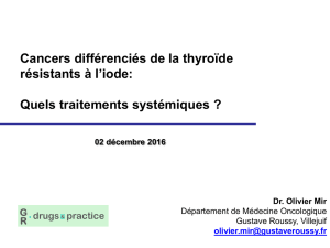 Cancers différenciés de la thyroïde résistants à l`iode: quels