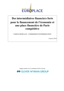 Des interm&eacute;diaires financiers forts pour le