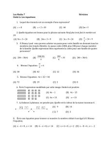 Les Maths 7 Révision Unité 6: Les équations Lequel des énoncés