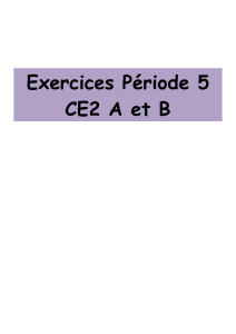 Exercices Période 5 CE2 A et B Semaine 1 : Conserver les aliments