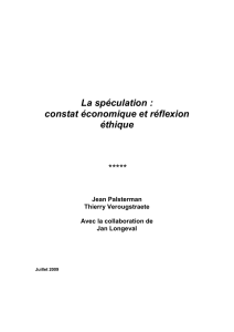 La spéculation: constat économique et réflexion éthique