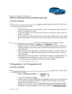 Chapitre 9: L`accélération est le taux de variation du vecteur vitesse
