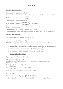 Série n°36 Exercice : ( Bac Math 2008 p ) 1/ Soit dans l`équation ( E