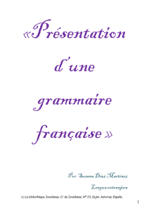 «Présentation d`une grammaire française » Por: Susana Díaz