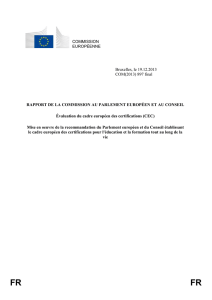 FR FR 1. Introduction Le cadre européen des certifications (CEC)[1