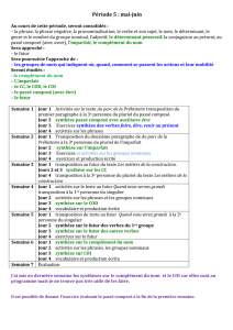 Période 5 : mai-juin Au cours de cette période, seront consolidés