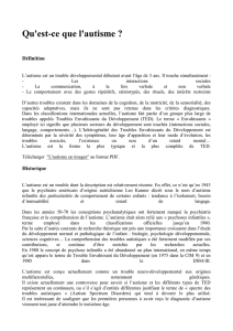 Qu`est-ce que l`autisme ? Définition L`autisme est un trouble