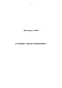 1 Mot de passe : 60490 LE CANNABIS : DROGUE OU