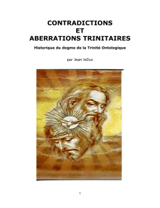 CONTRADICTIONS ET ABERRATIONS TRINITAIRES Historique du