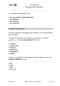 La nutrition Substances de régulation Les substances de régulation