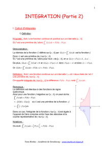 1 INTEGRATION (Partie 2) I. Calcul d`intégrales 1) Définition