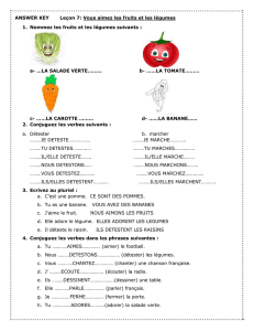 ANSWER KEY Leçon 7: Vous aimez les fruits et les légumes
