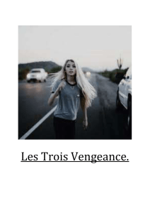 3A Les Trois Vengeance - Collège Sainte Anne