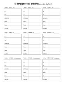 La conjugaison au présent (Les verbes réguliers)