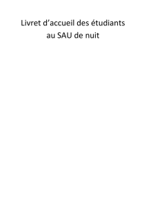 Livret d`accueil des étudiants au SAU de nuit