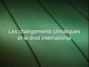 Les changements climatiques et le droit international