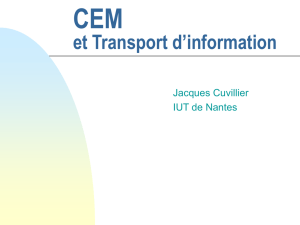 CEM et Transport d`information
