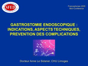 Gastrostomie endoscopique : indications, aspects techniques