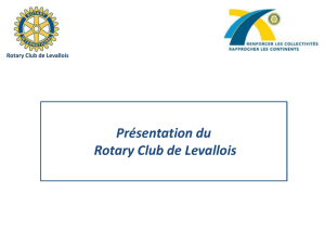 Rotary Club de Levallois Présentation du Rotary Club de Levallois