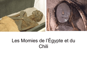 Les Momies de l`Égypte et du Chili