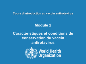 Caractéristiques et conditions de conservation du vaccin